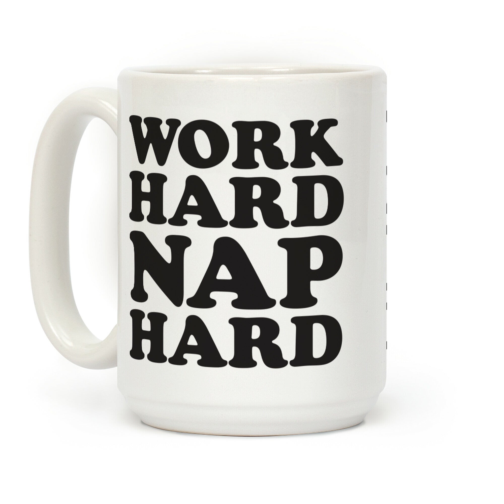 Work Hard Nap Harder Coffee Mug